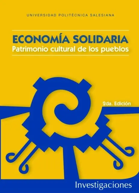 Economía solidaria. Patrimonio cultural de los pueblos