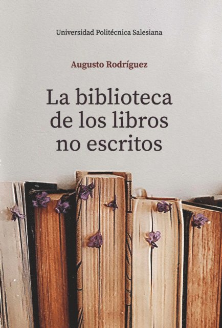 Augusto Rodriguez - La biblioteca de los libros no escritos, E-bok