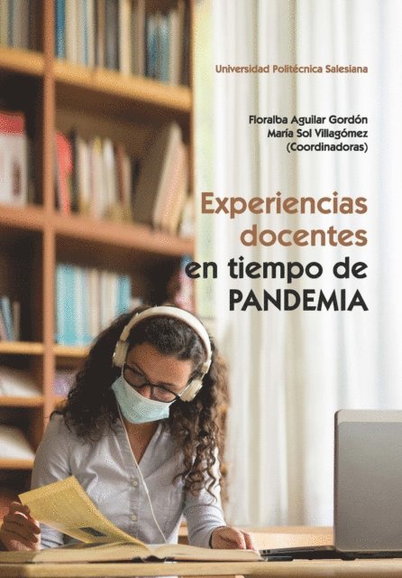 Maria Sol Villagomez, Floralba Aguilar - Experiencias docentes en tiempos de pandemia, E-bok