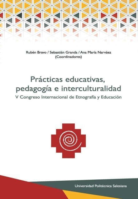 Ana Maria Narvaez, Sebastian Granda, Ruben Bravo - Prácticas educativas, pedagogía e interculturalidad, E-bok