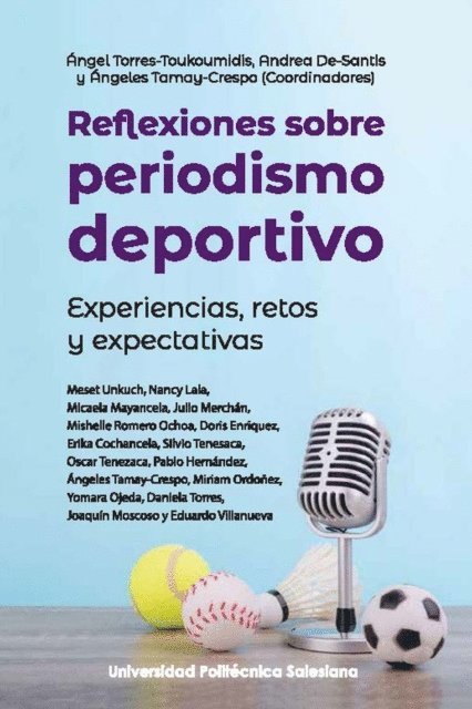 Angeles Tamay-Crespo, Andrea De-Santis, Angel Torres-Toukoumidis - Reflexiones sobre periodismo deportivo, E-bok