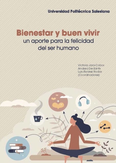 Luis Alvarez Rodas, Andrea De-Santis, Victoria Jara Cobos - Bienestar y buen vivir, E-bok