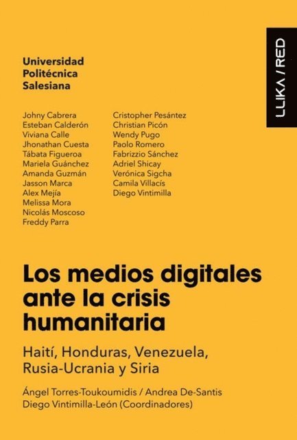 Diego Vintimilla, Andrea De Santis, Angel Torres - Los medios digitales ante la crisis humanitaria, E-bok