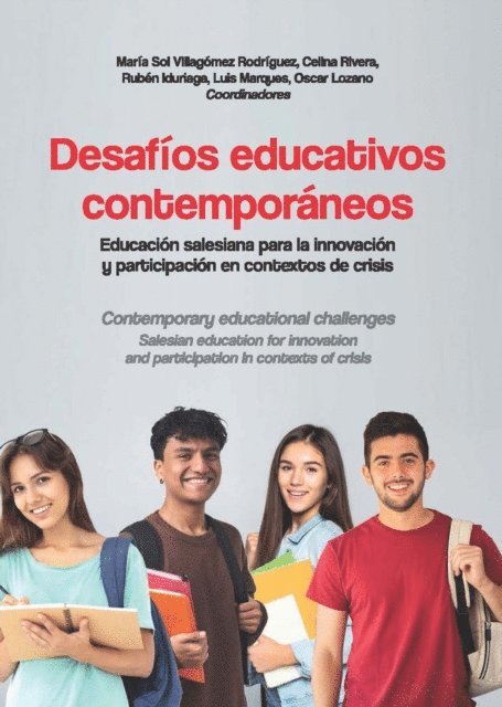 Oscar Lozano, Luis Marques, Ruben Iduriaga, Celina Rivera, Maria Sol Villagomez - Desafíos educativos contemporáneos, E-bok