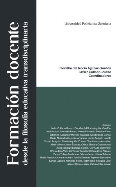 Javier Collado, Floralba Aguilar - Formación docente desde la filosofía educativa transdisciplinaria, E-bok
