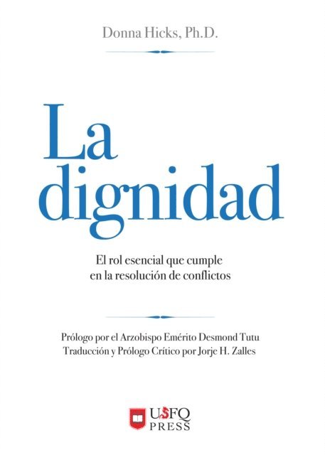 Donna Hicks - La dignidad, E-bok