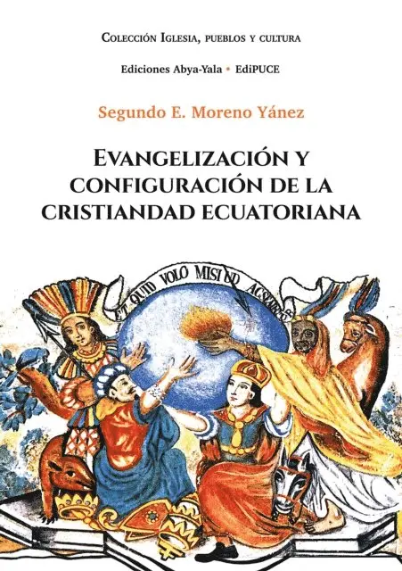 Segundo E. Moreno Yanez - Evangelización y configuración de la cristiandad ecuatoriana, E-bok. Tillgänglighet: Lägg i varukorg