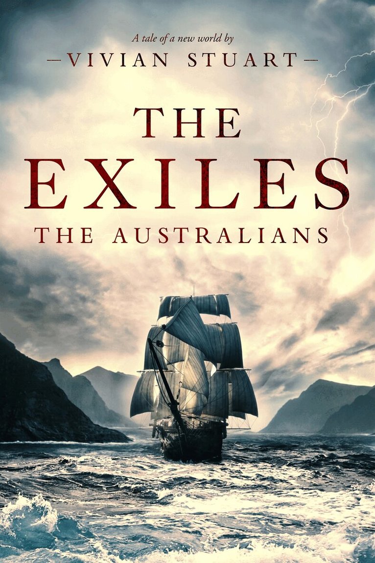 Vivian Stuart - The Exiles: The Australians 1, E-bok