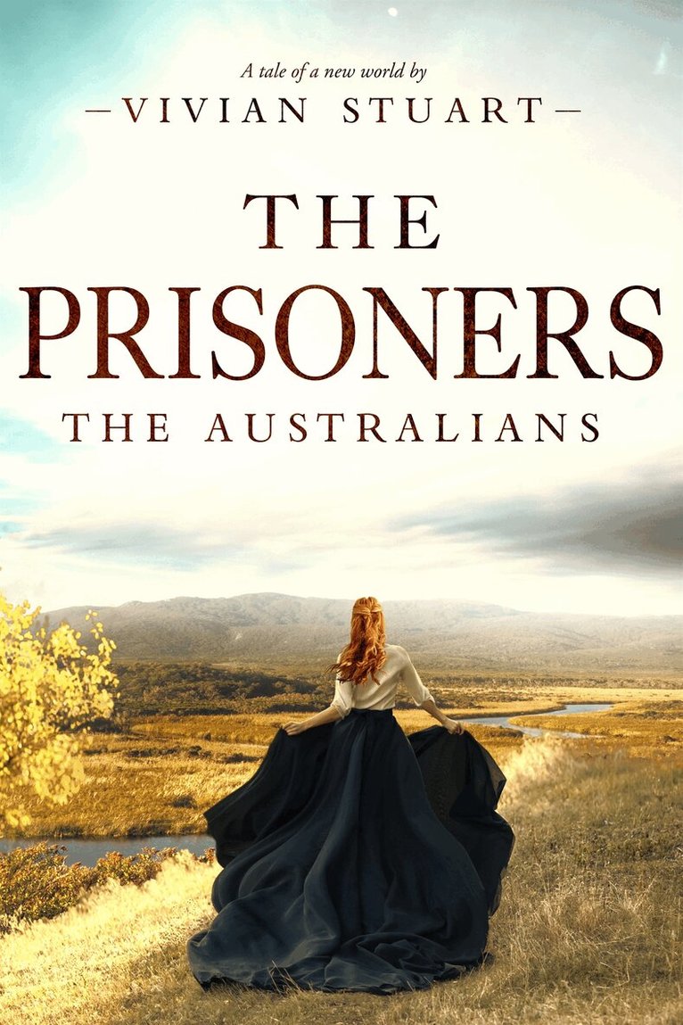 Vivian Stuart - The Prisoners: The Australians 2, E-bok