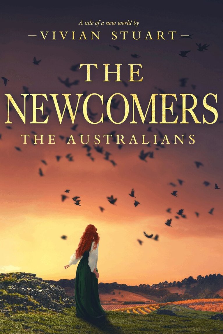 Vivian Stuart - The Newcomers: The Australians 4, E-bok