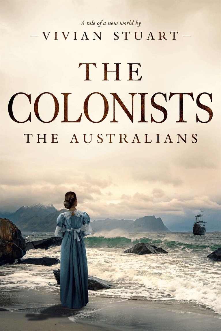 Vivian Stuart - The Colonists: The Australians 11, E-bok