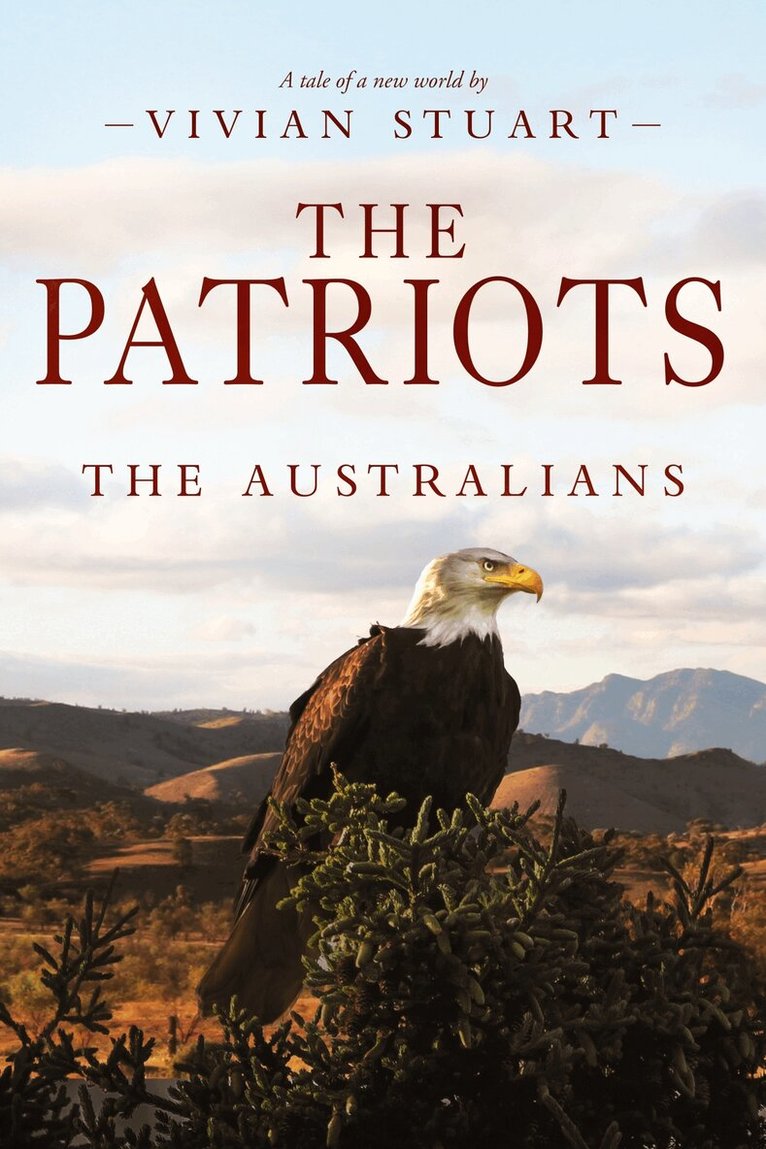 Vivian Stuart - The Patriots: The Australians 15, E-bok