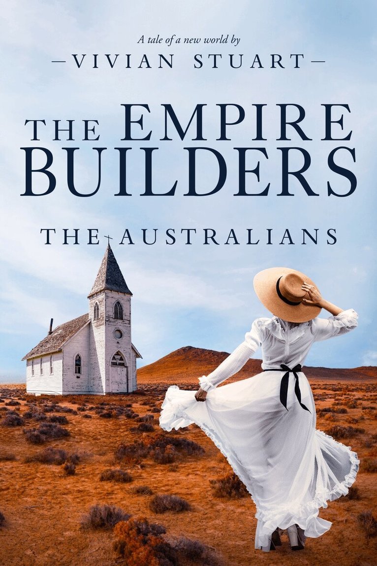 Vivian Stuart - The Empire Builders: The Australians 17, E-bok
