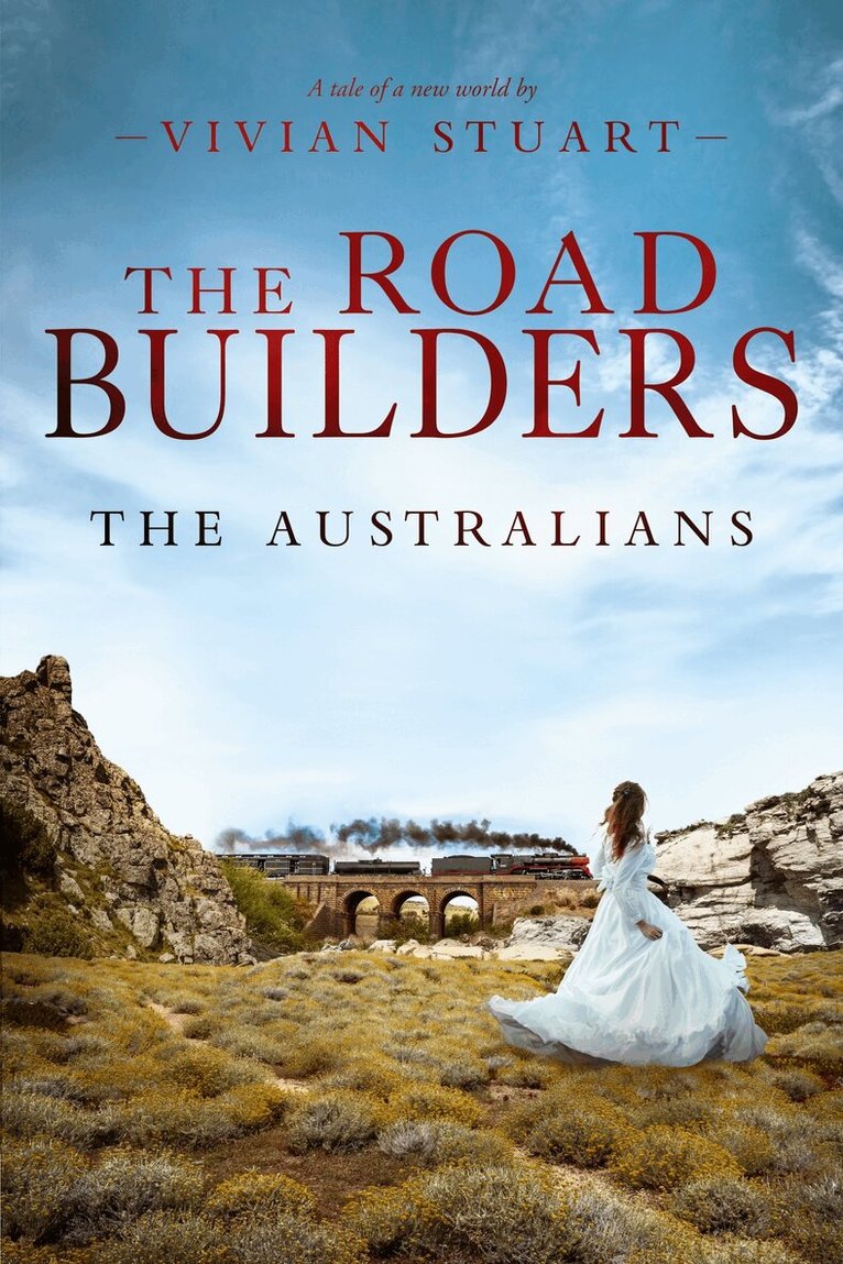 Vivian Stuart - The Road Builders: The Australians 18, E-bok