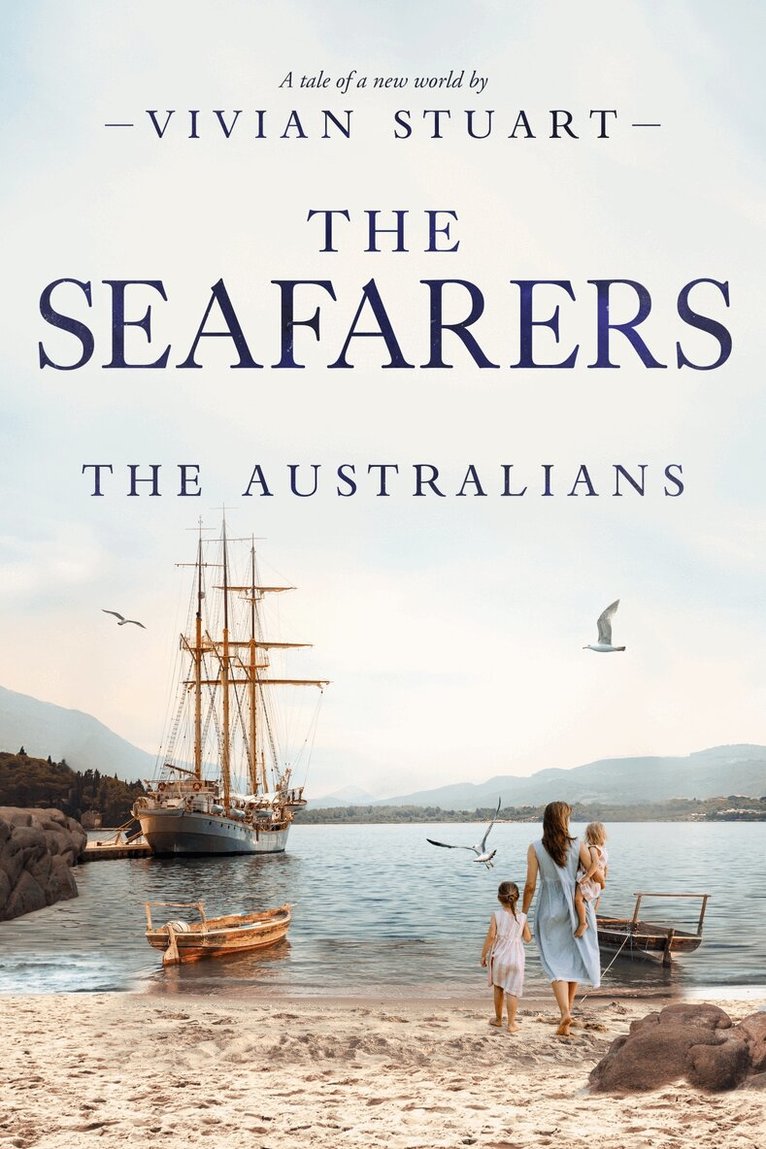 Vivian Stuart - The Seafarers: The Australians 19, E-bok