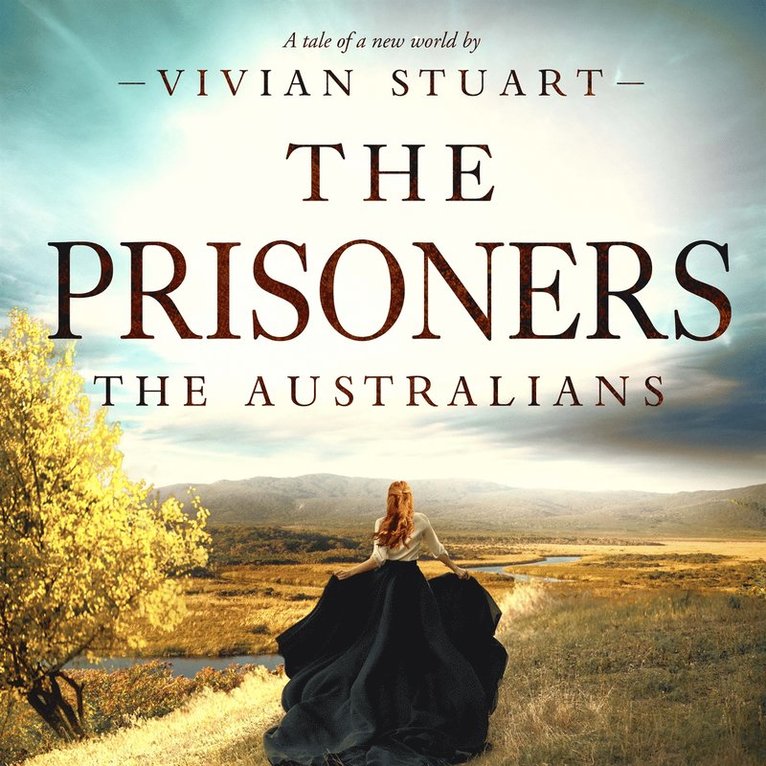 Vivian Stuart - The Prisoners: The Australians 2, Ljudbok