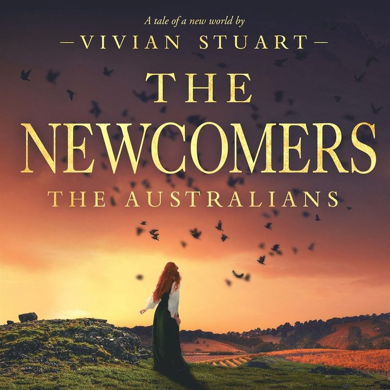 Vivian Stuart - The Newcomers: The Australians 4, Ljudbok