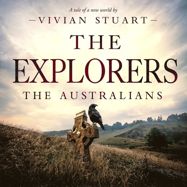 Vivian Stuart - The Explorers: The Australians 7, Ljudbok