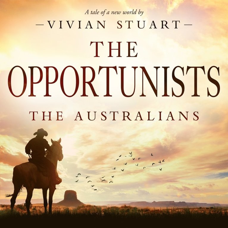 Vivian Stuart - The Opportunists: The Australians 14, Ljudbok