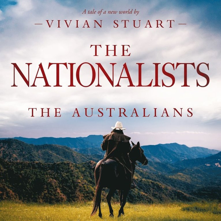 Vivian Stuart - The Nationalists: The Australians 21, Ljudbok