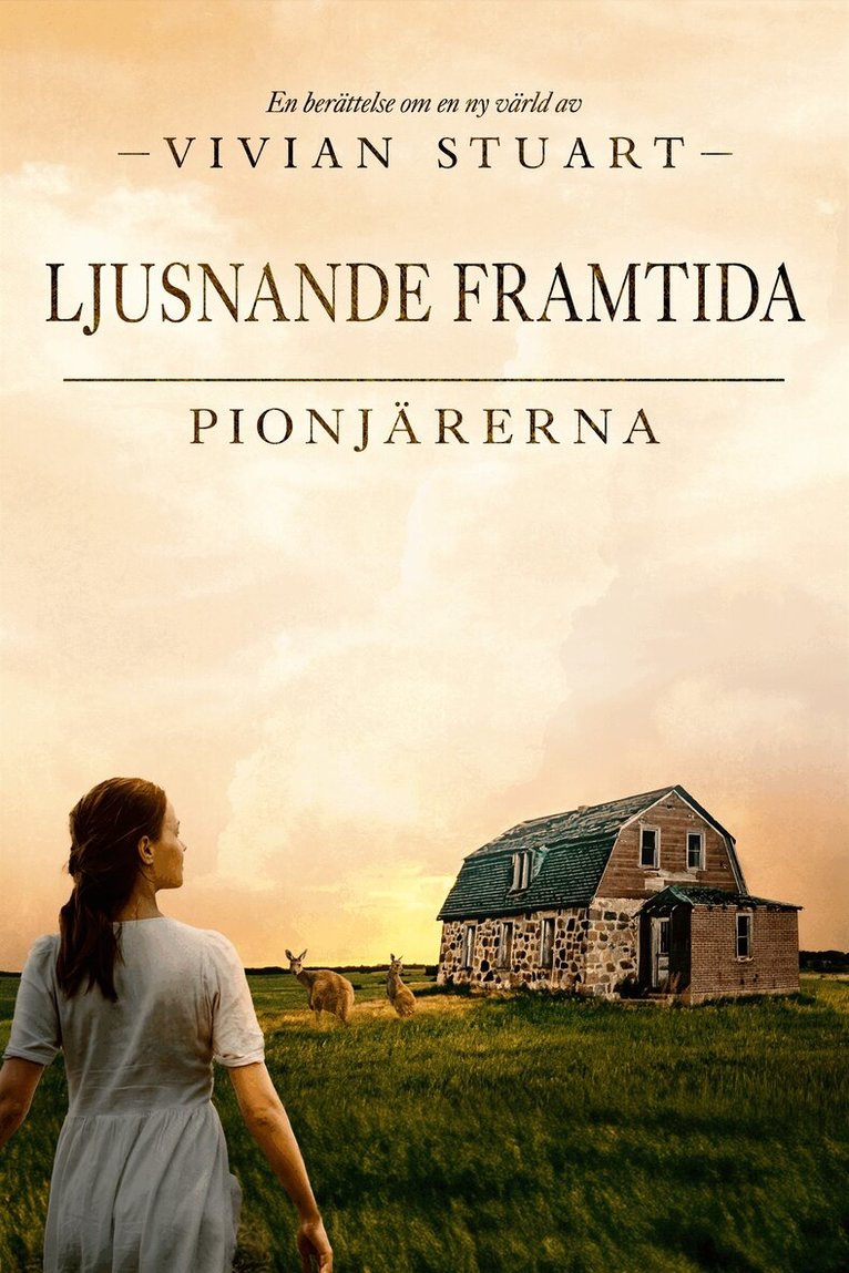 Vivian Stuart - Ljusnande framtid: Pionjärerna 10, E-bok