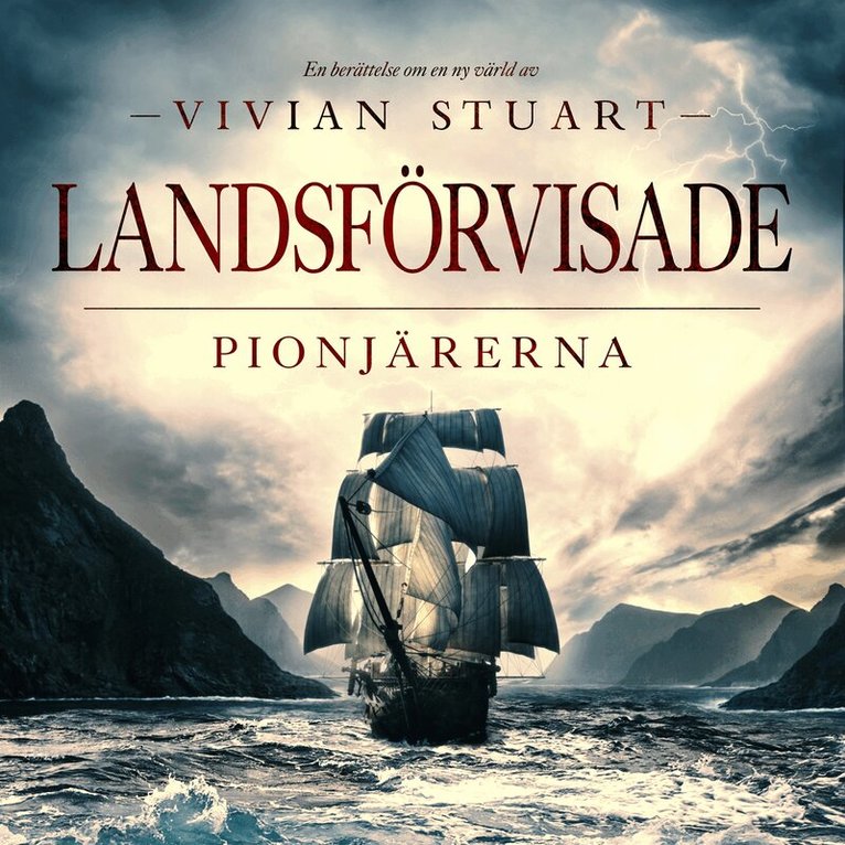 Vivian Stuart - Landsförvisade: Pionjärerna 1, Ljudbok