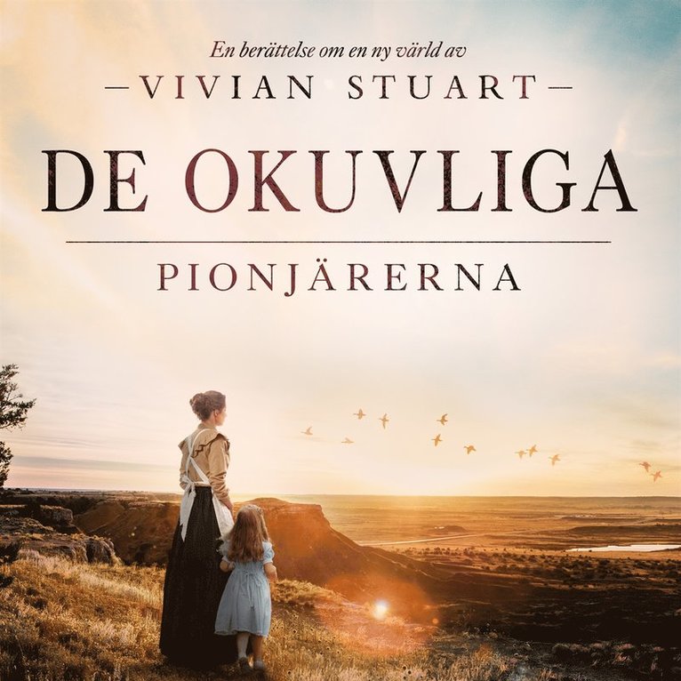 Vivian Stuart - De okuvliga: Pionjärerna 8, Ljudbok