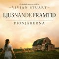 Ljusnande framtid: Pionj�rerna 10