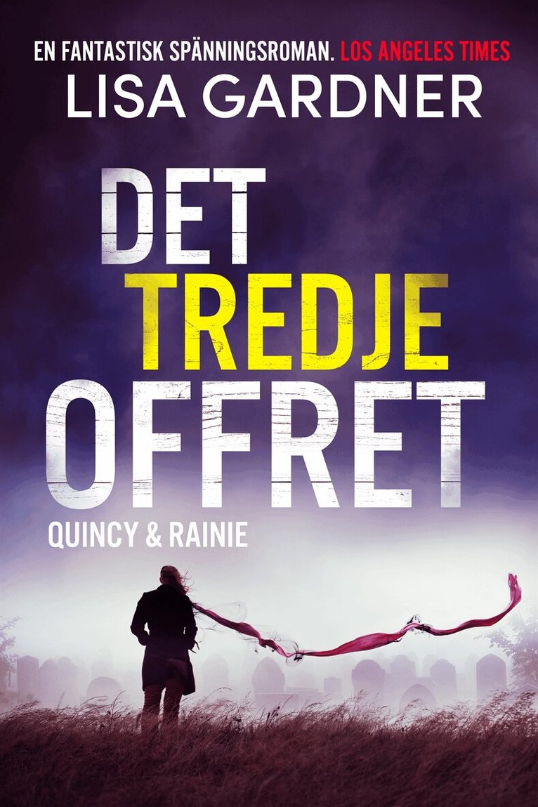 Lisa Gardner - Det tredje offret, E-bok