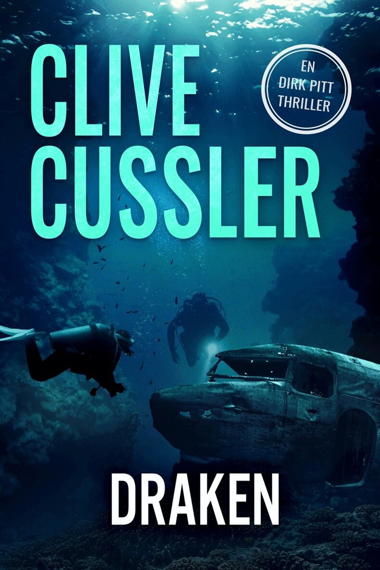 Clive Cussler - Draken, E-bok
