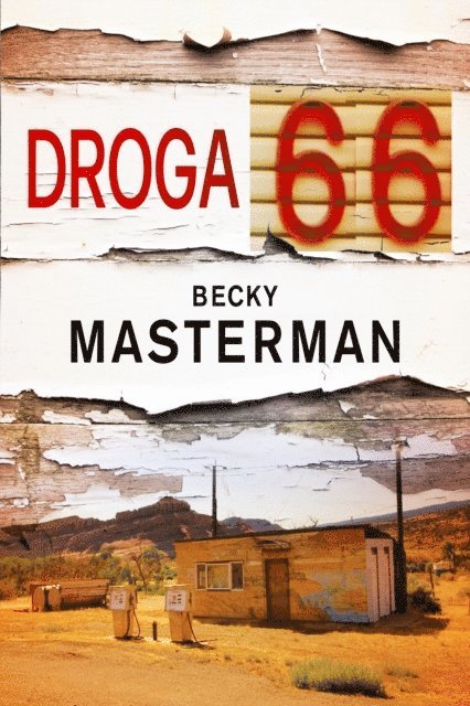 Becky Masterman - Droga 66, E-bok