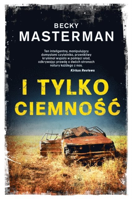 Becky Masterman - I tylko ciemność, E-bok