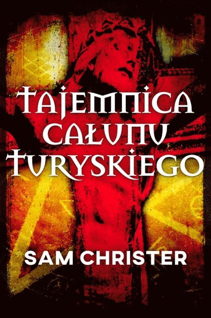 Sam Christer - Tajemnica Całunu Turyńskiego, E-bok