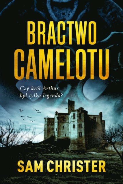 Sam Christer - Bractwo Camelotu, E-bok