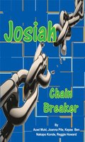 Josiah - Chain Breaker