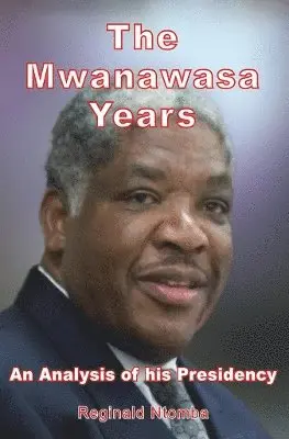 Reginald Ntomba - Mwanawasa Years, Häftad. Tillgänglighet: Lägg i varukorg