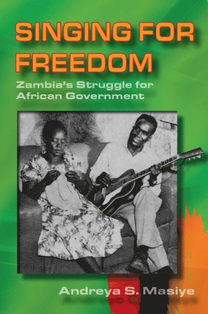 Andreya Masiye - Singing for Freedom, E-bok