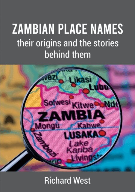 Richard West - Zambian Place Names, E-bok