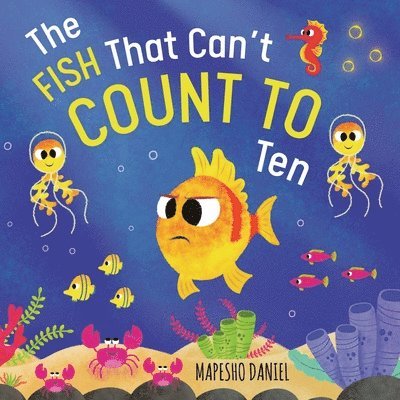 Mapesho Daniel - Fish That Can't Count to Ten, Häftad. Tillgänglighet: Lägg i varukorg