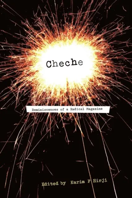 Karim Hirji - Cheche: Reminiscences of a Radical Magaz, E-bok. Tillgänglighet: Lägg i varukorg