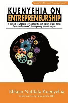 Elikem Nutifafa Kuenyehia - Kuenyehia on Entrepreneurship, Häftad