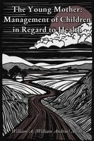 William Alcott - Young Mother, Häftad. Tillgänglighet: Lägg i varukorg