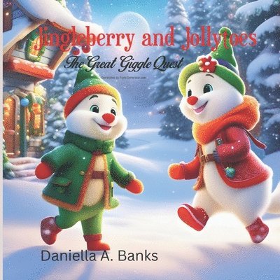 Daniella A Banks - Jingleberry and Jollytoes, Häftad