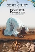 Secret Journey to a Powerful Prostration