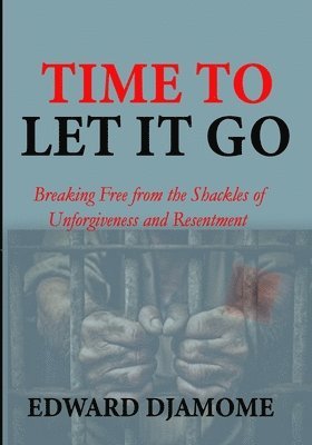 Edward Djamome - Time to Let It Go, Häftad