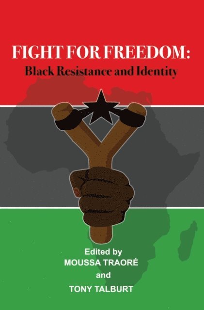 Tony Talburt, Moussa Traore - Fight for Freedom, E-bok