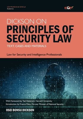 Osei-Bonsu Dickson - Dickson on Principles of Security Law: Text, Cases and Materials, Häftad