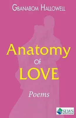 Gbanabom Hallowell - Anatomy of Love, Häftad. Tillgänglighet: Lägg i varukorg