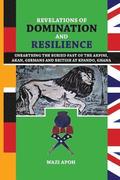 Revelations of Dominance and Resilience