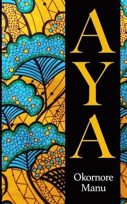 Okornore Manu - Aya, Häftad